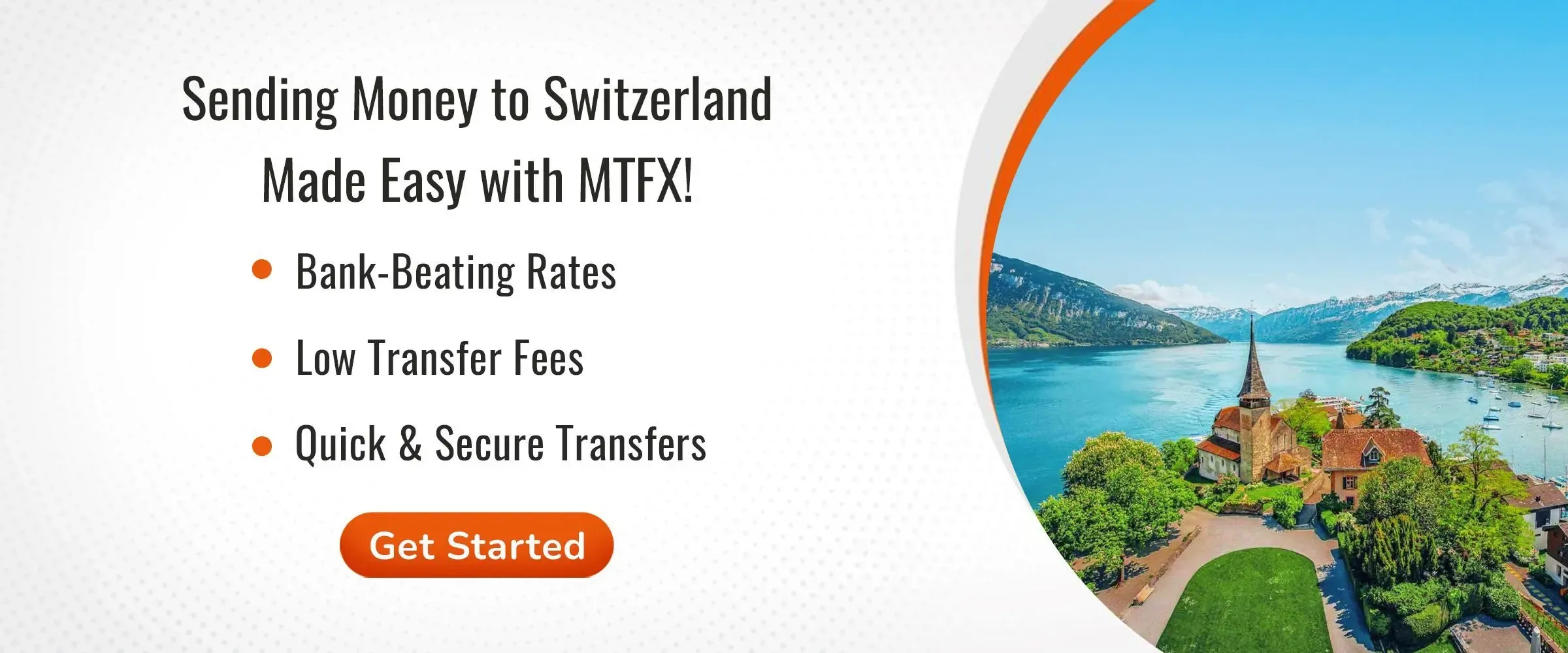 Promotional banner showing benefits of sending money to Switzerland with MTFX, featuring scenic Swiss landscape and key highlights like bank-beating rates, low fees, and secure transfers.