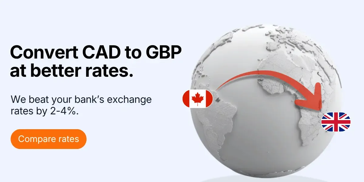 CAD to GBP money transfer illustration showing Canada and UK flags connected across a globe with messaging about better exchange rates and lower conversion costs.
