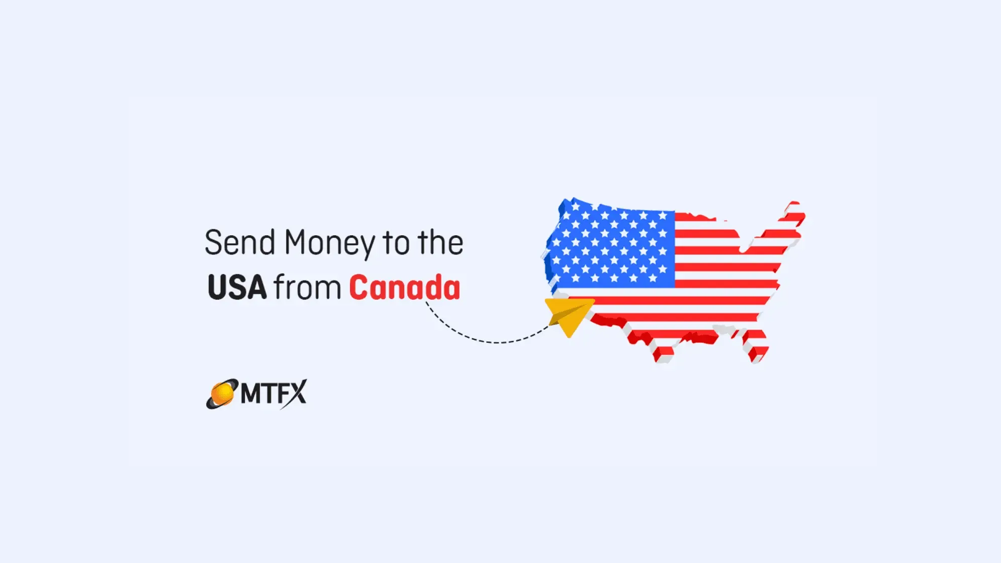 Map of the USA with a paper airplane from Canada, illustrating MTFX’s secure CAD to USD transfers and competitive foreign exchange rates for sending money to the US.