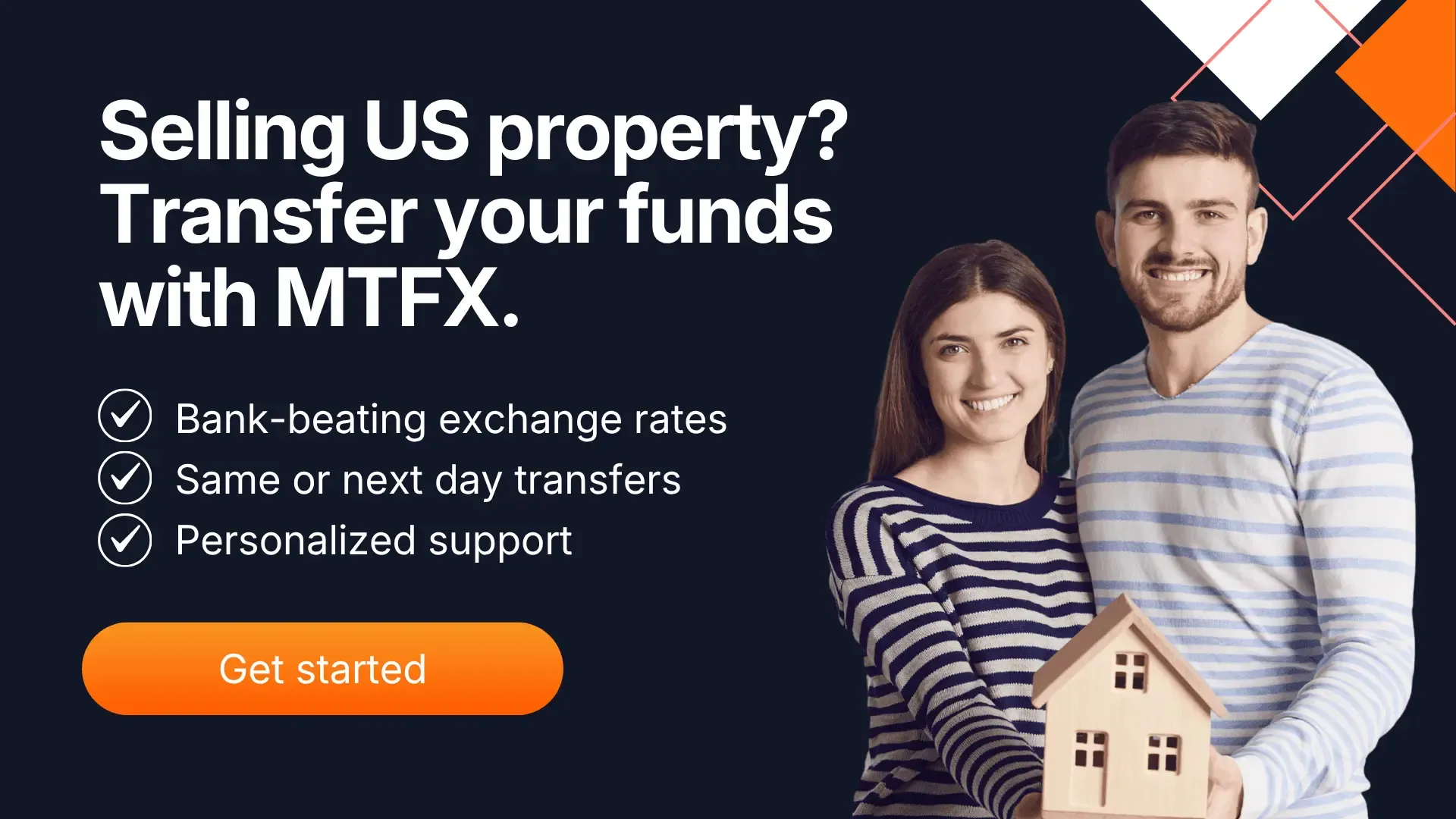 Banner featuring a smiling couple holding a small wooden house, with text promoting MTFX services for Canadians selling US property. The banner highlights bank-beating rates, fast transfers, and personalized support, with a ‘Get started’ button.