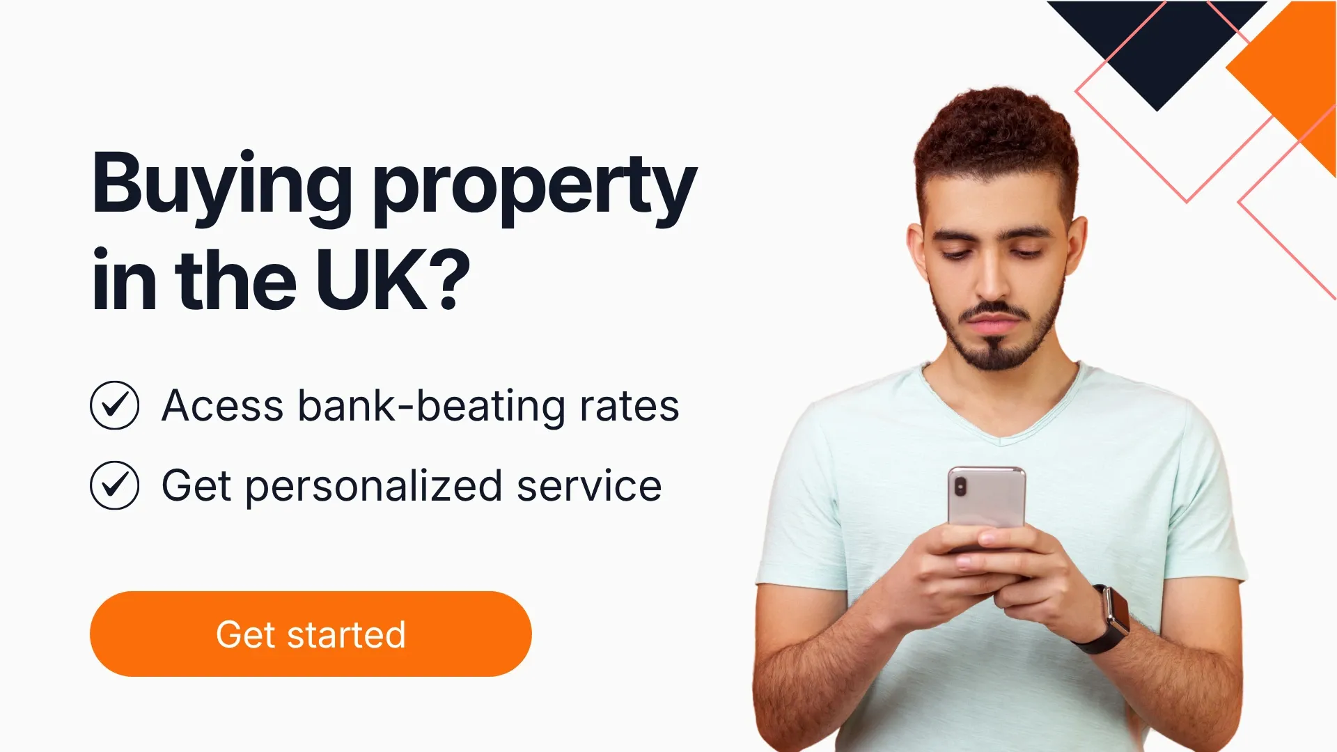 Promotional UK property graphic highlighting bank-beating FX rates, personalized service, and a “get started” button with a man using a phone.