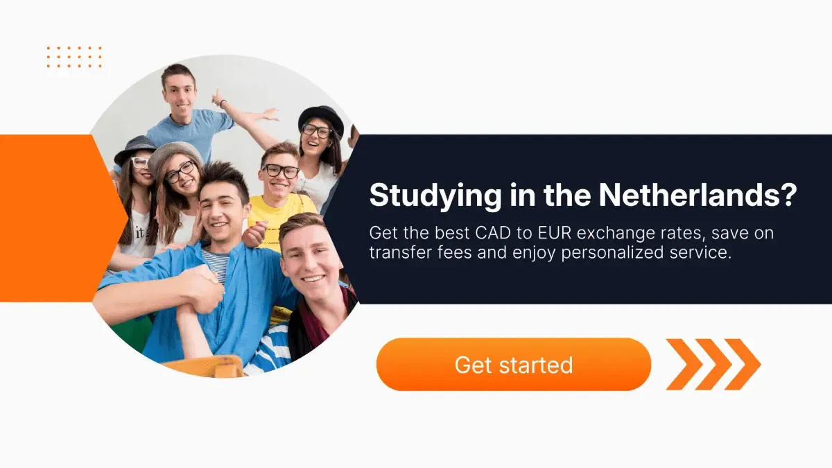 Group of international students smiling, promoting CAD to EUR transfers for Canadians studying in the Netherlands, with a "Get started" call-to-action button.