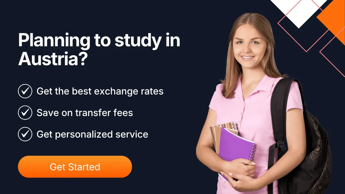 Smiling female student with a backpack and notebooks next to a banner reading: Planning to study in Austria? Get the best exchange rates, save on transfer fees, and enjoy personalized service. Button reads 'Get Started'.