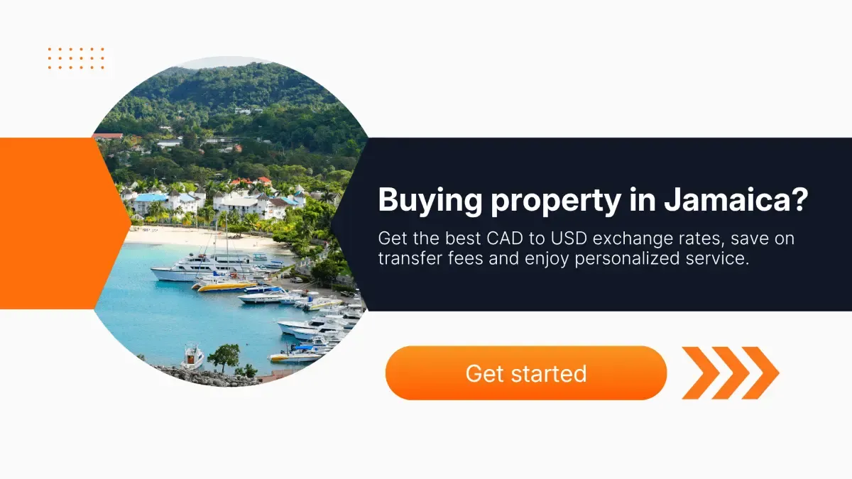 “Promotional banner showing a marina with yachts and tropical greenery in Jamaica, with text reading ‘Buying property in Jamaica? Get the best CAD to USD exchange rates, save on transfer fees and enjoy personalized service,’ alongside an orange ‘Get started’ button.
