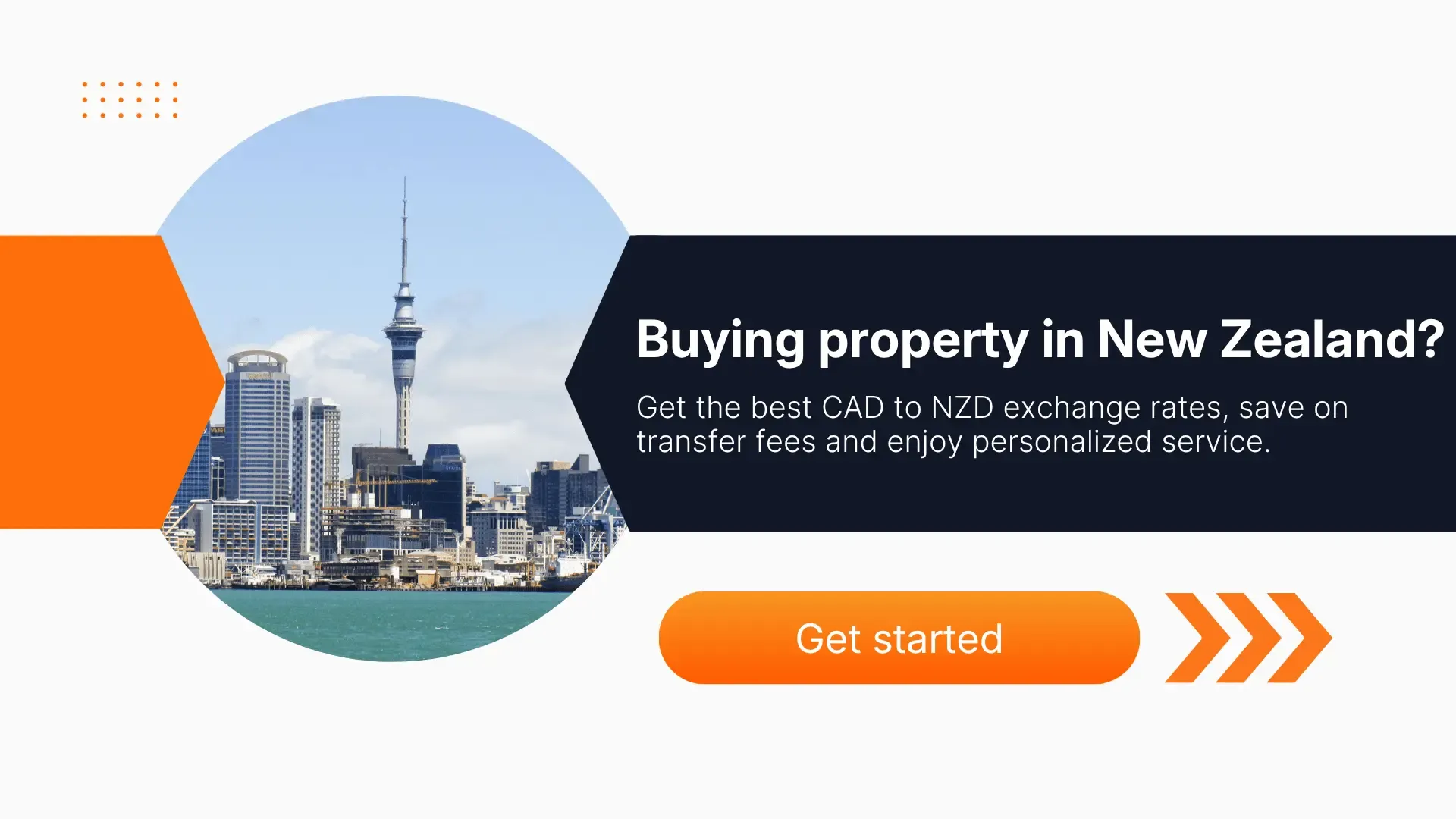 Scenic Auckland skyline with a harbor view promoting CAD to NZD currency exchange services for Canadians buying property in New Zealand, emphasizing better rates, lower transfer fees, and personalized support.