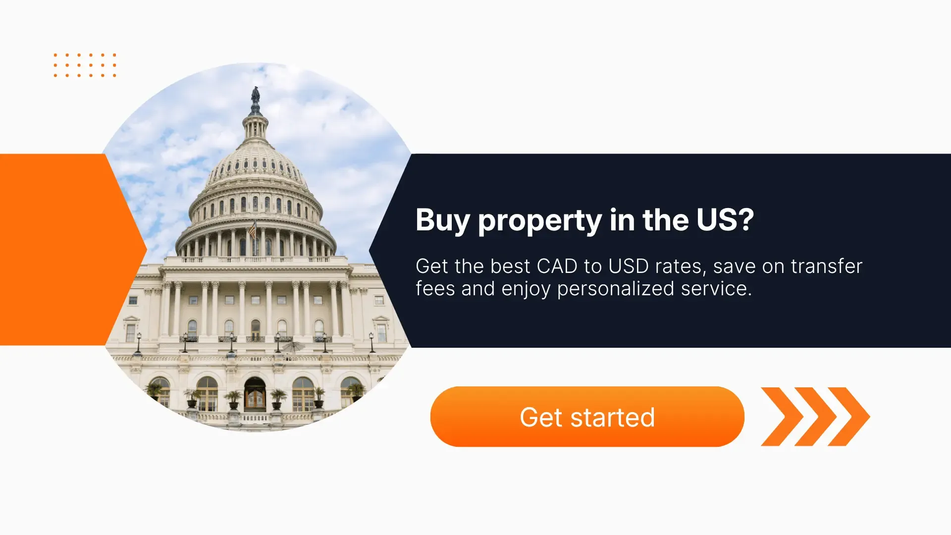 MTFX ad promoting CAD to USD currency exchange for buying property in the US, featuring the US Capitol building and a call-to-action to get started.