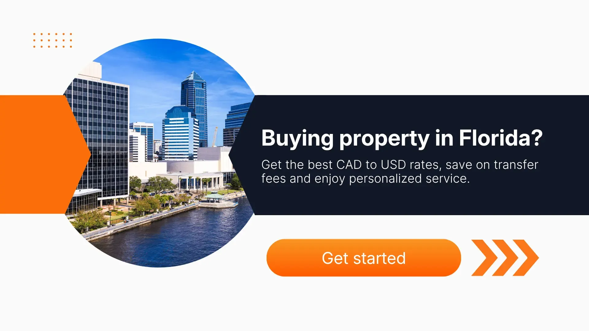 MTFX ad promoting CAD to USD currency exchange for buying property in Florida, showing a modern city skyline and riverfront with a call-to-action to get started.