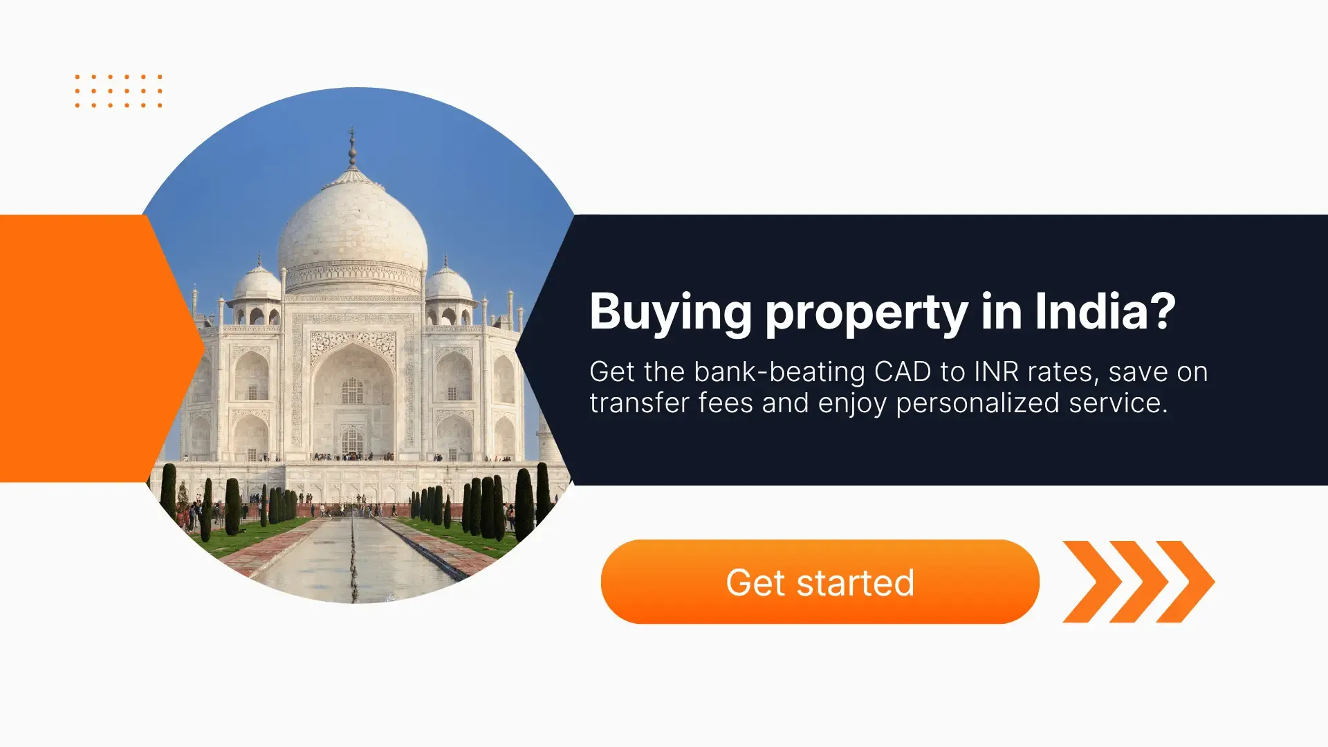 Promotional graphic for buying property in India, featuring the Taj Mahal and text highlighting better CAD to INR rates, fast transfers, and 24/7 support through MTFX, with a "Get started" button.
