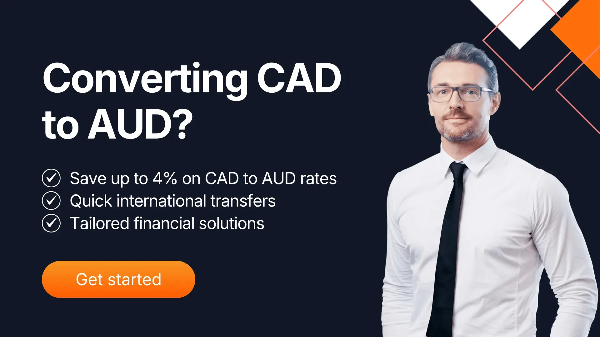 MTFX banner featuring a professional man with text “Converting CAD to AUD?” highlighting savings on rates, quick transfers, and tailored solutions, with a call-to-action to get started.