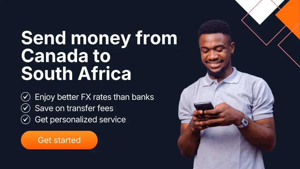 Banner showing a smiling man using his phone beside text “Send money from Canada to South Africa” with benefits like better FX rates, lower fees, and personalized service.