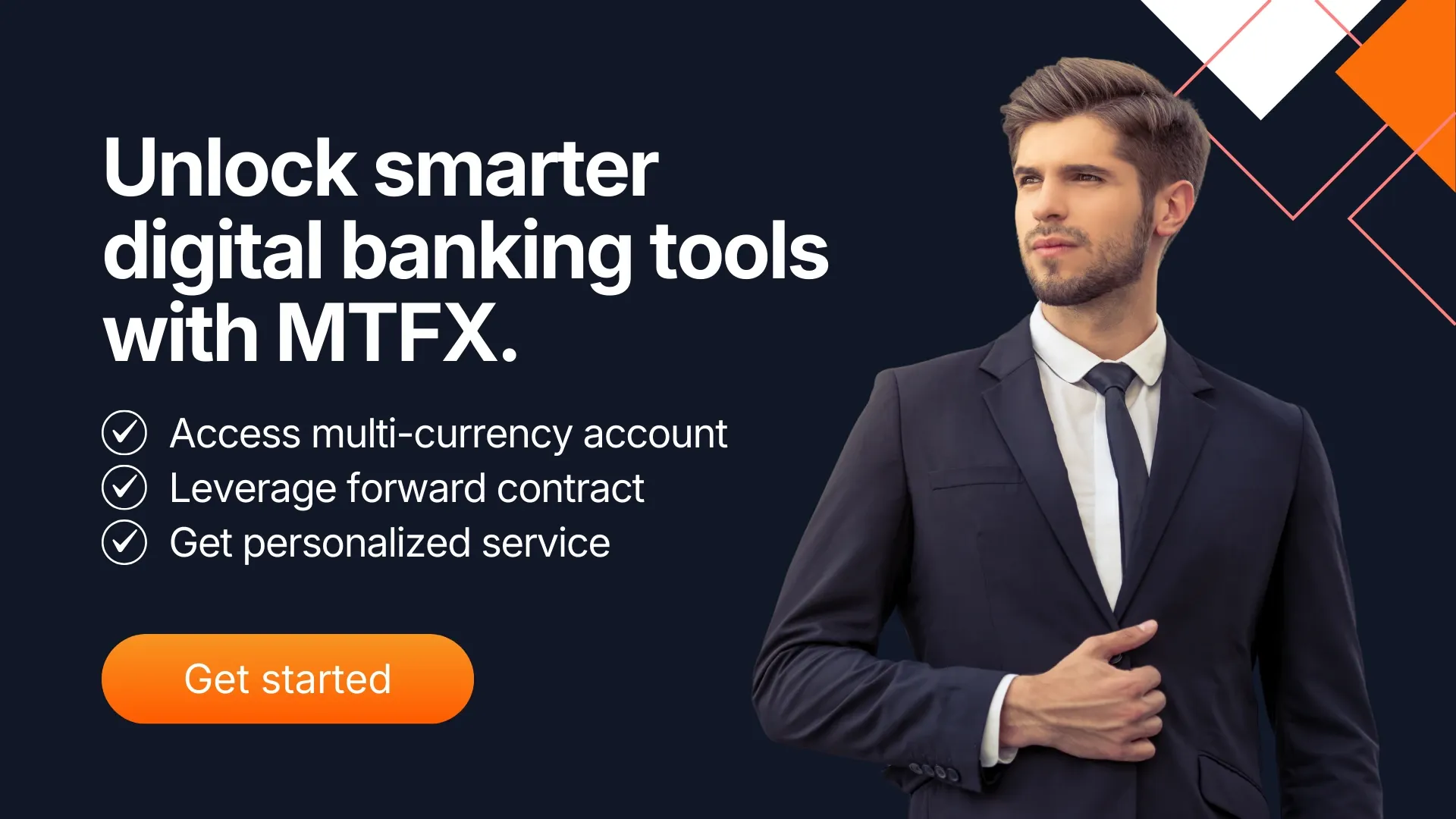 A confident business professional in a suit standing against a dark background beside text promoting MTFX digital banking tools, highlighting multi-currency accounts, forward contracts, and personalized service.