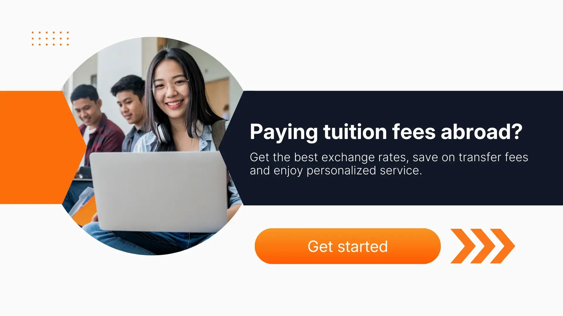 Smiling international student using a laptop with a banner promoting paying tuition fees abroad, highlighting best exchange rates, lower transfer fees, and personalized service with a “Get started” button.