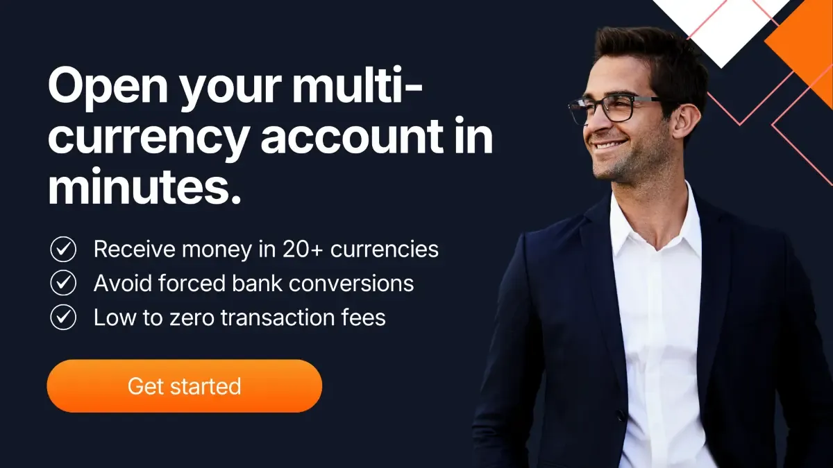 MTFX promotional banner encouraging businesses to open a multi-currency account in minutes, highlighting receiving money in 20+ currencies, avoiding forced bank conversions, and low transaction fees, with a “Get started” button.