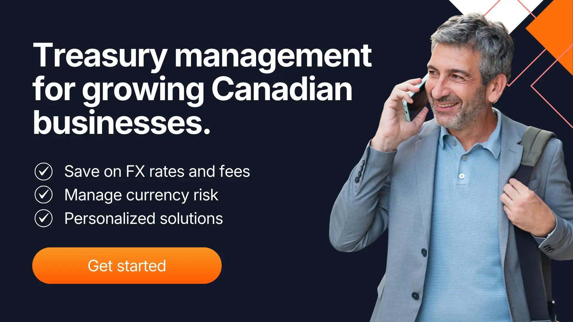 Business professional using a smartphone beside text promoting treasury management solutions for Canadian businesses with FX savings and currency risk management.
