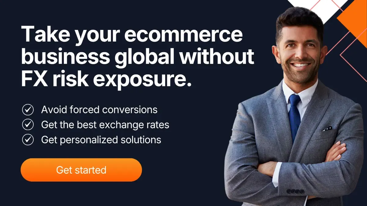 Business professional promoting global ecommerce expansion with reduced FX risk, highlighting better exchange rates and personalized payment solutions
