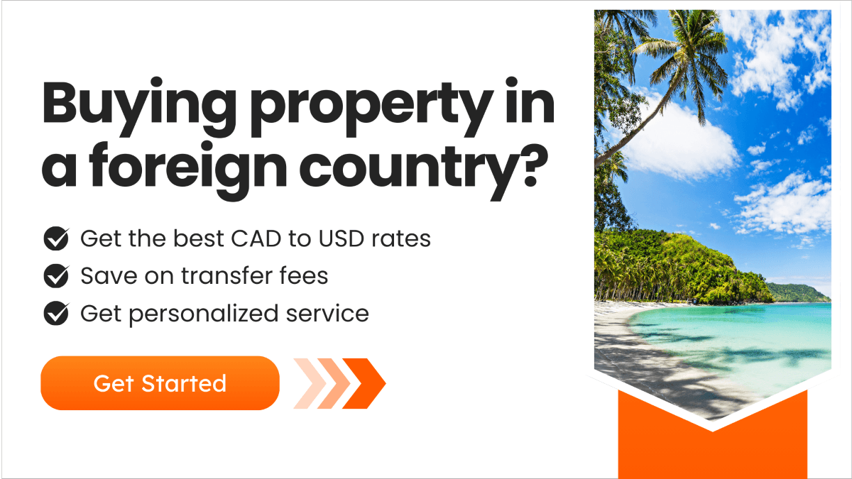 Promotional banner encouraging Canadians to get the best CAD to USD exchange rates, save on fees, and receive personalized service when buying property overseas.