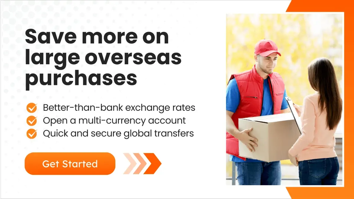 A banner promoting better exchange rates for large overseas purchases. The ad features a delivery worker in a red uniform handing a package to a woman in a beige sweater. Text highlights benefits such as multi-currency accounts and secure transfers, with a call-to-action button labeled 'Get Started.