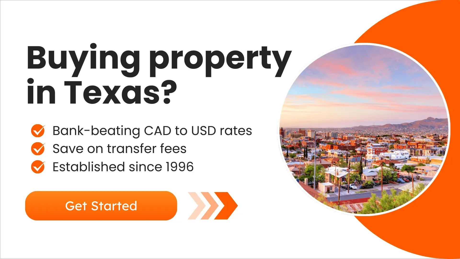 Advertisement for Canadians buying property in Texas, highlighting exchange rate savings and benefits, with an El Paso cityscape image.