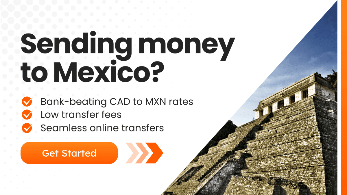 Promotional image featuring a historic Mexican pyramid and call-to-action to send money to Mexico with low fees and strong CAD to MXN rates.