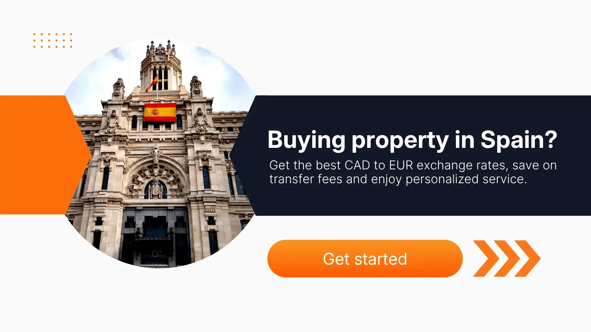 Buying property in Spain promotional banner with Spanish landmark and message about CAD to EUR exchange savings.