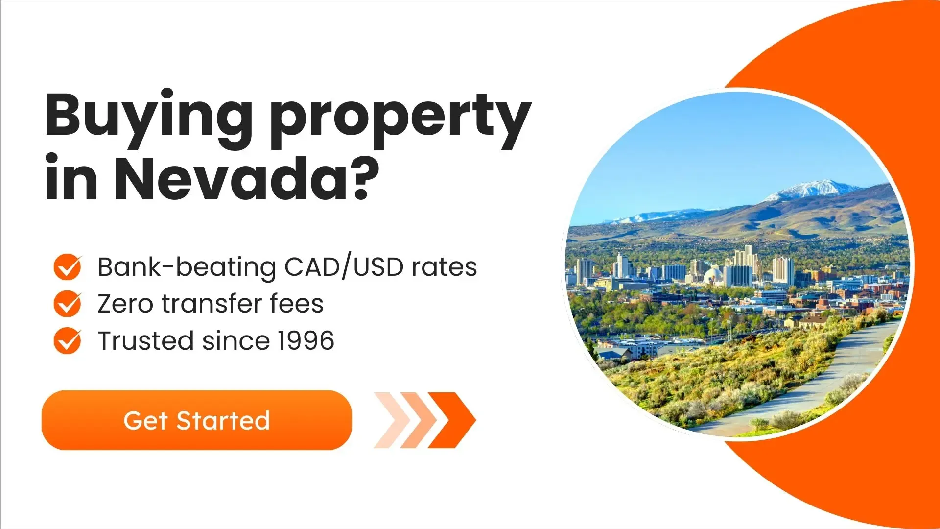 Promotional banner for buying property in Nevada, featuring benefits like competitive CAD/USD exchange rates, zero transfer fees, and trusted service since 1996.