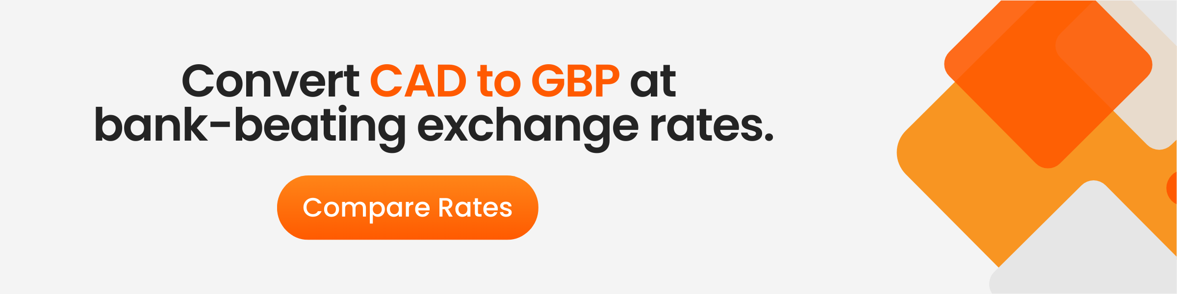 CTA Visual saying "Convert CAD to GBP at bank-beating exchange rates."