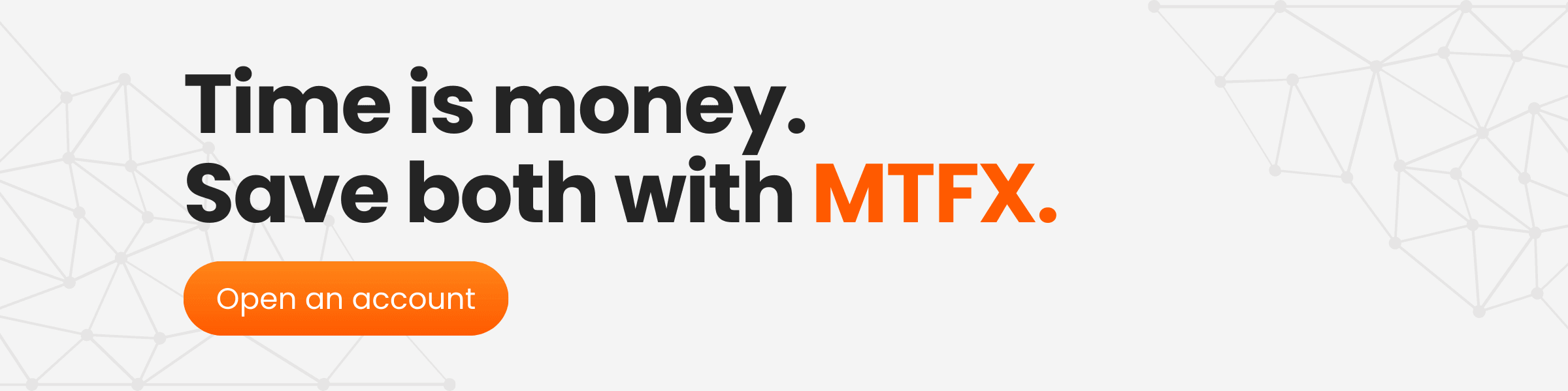 CTA Visual saying "Time's money. Save both with MTFX.