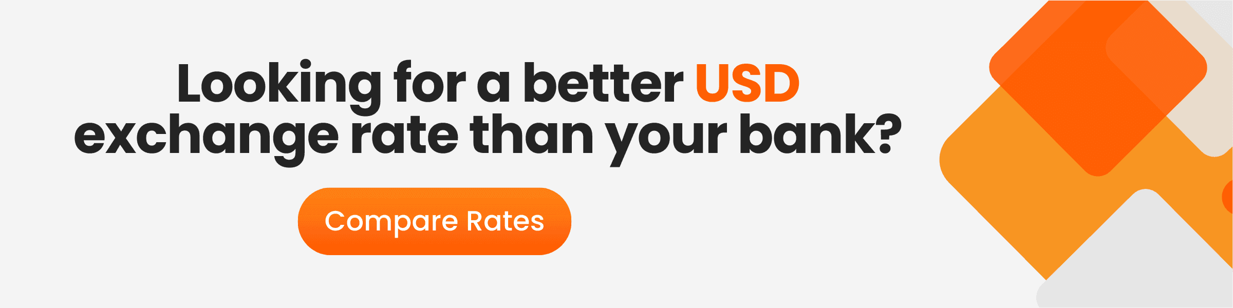 CTA Visual saying "Looking for a better USD exchange rate than your bank?"