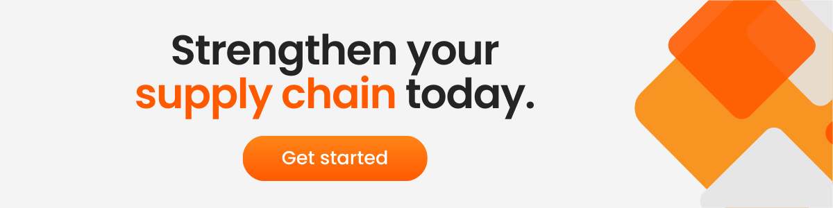 A minimalistic banner with a white background and geometric orange accents features bold black and orange text that reads: "Strengthen your supply chain today." Below, a bright orange button invites users to "Get started."