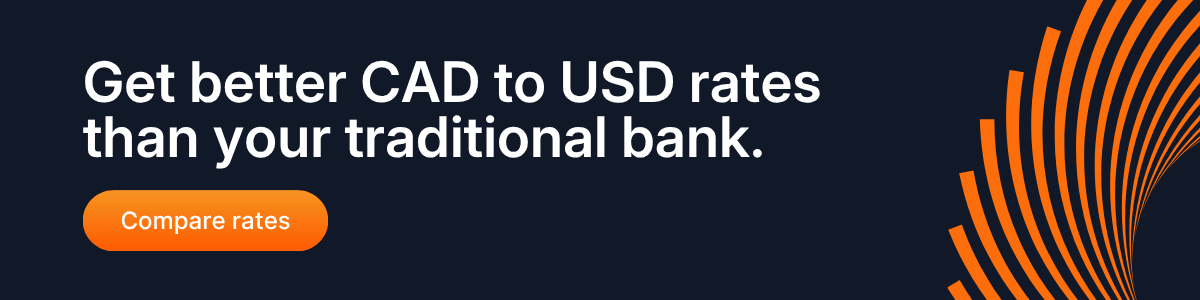 Graphic with the text “Get better CAD to USD rates than your traditional bank” and a bright orange “Compare rates” button against a dark background with orange wave elements.
