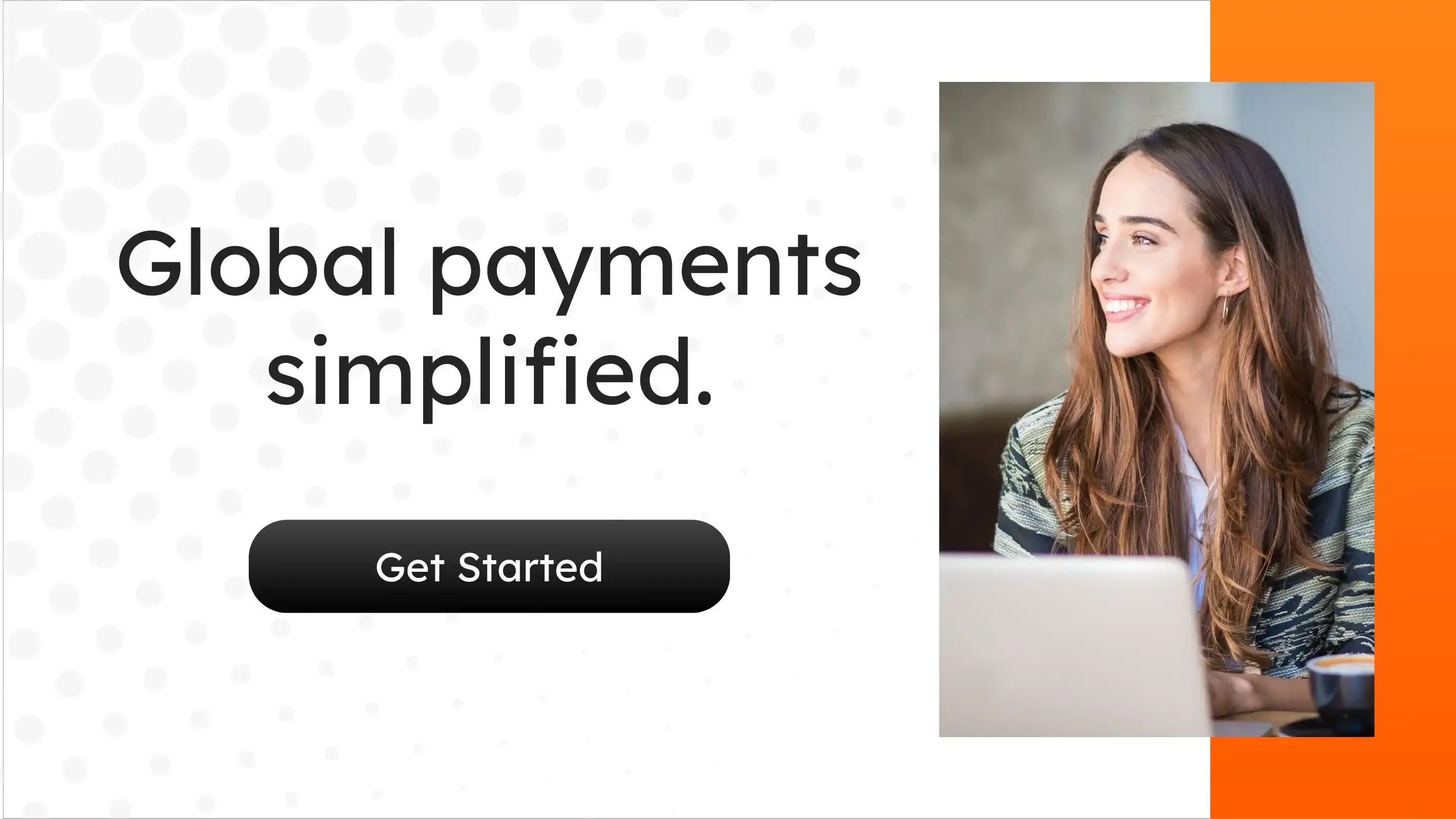 MTFX CTA banner saying “Global payments simplified” with a smiling woman using a laptop and a 'Get Started' button.