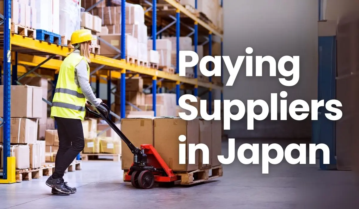 How to Pay Suppliers in Japan?