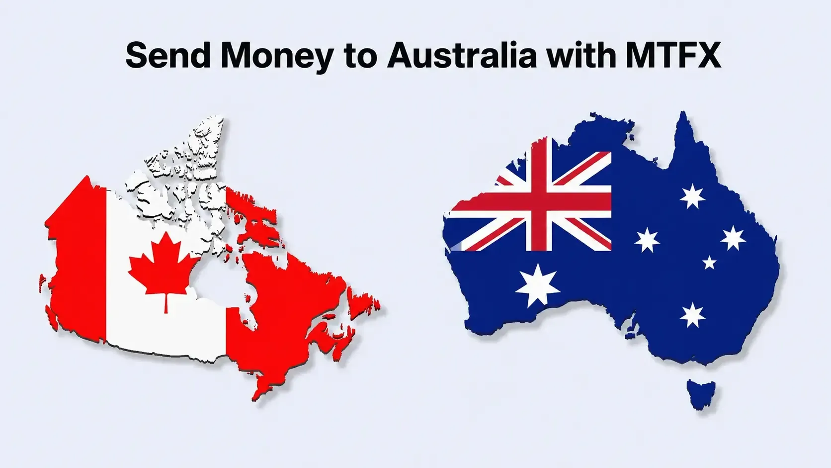 Canada and Australia map silhouettes filled with their national flag colors, with the heading “Send Money to Australia with MTFX” on a light background.