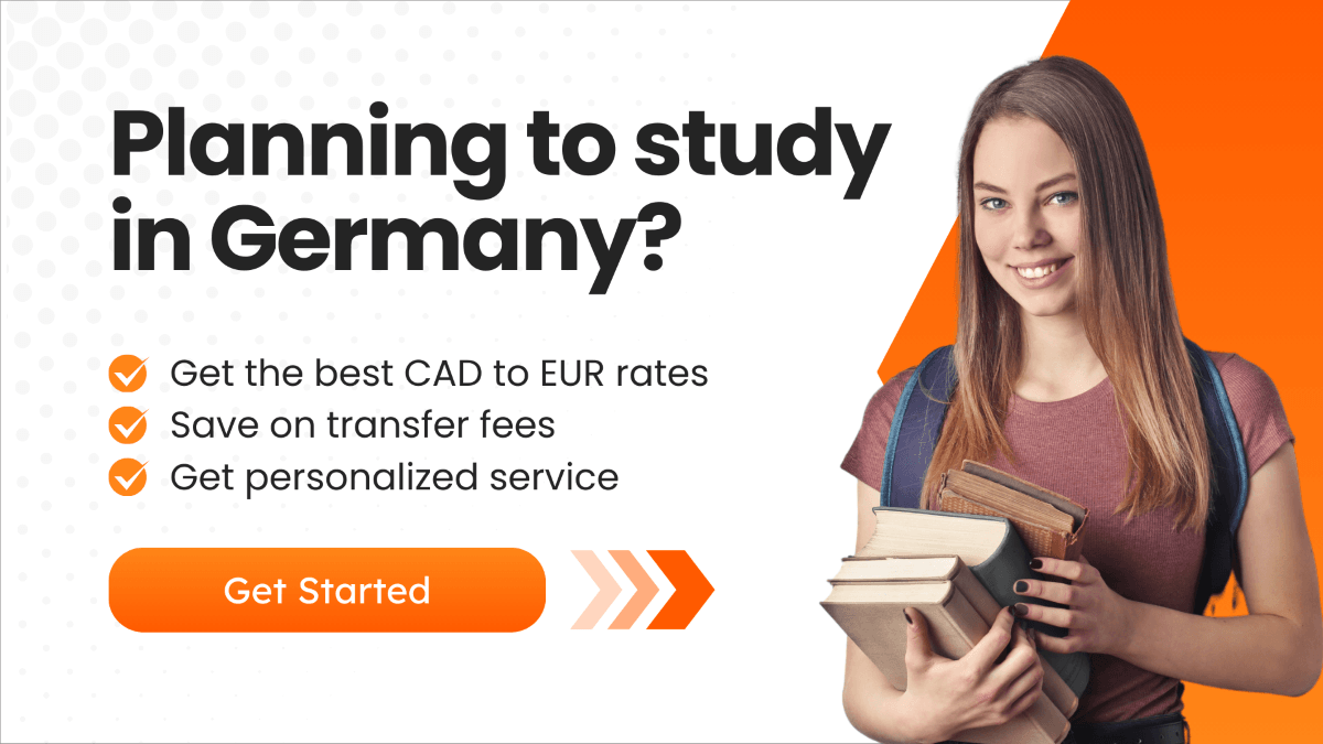 A banner featuring a young woman holding books, with the text 'Planning to study in Germany?' and a call to action to get the best CAD to EUR rates.