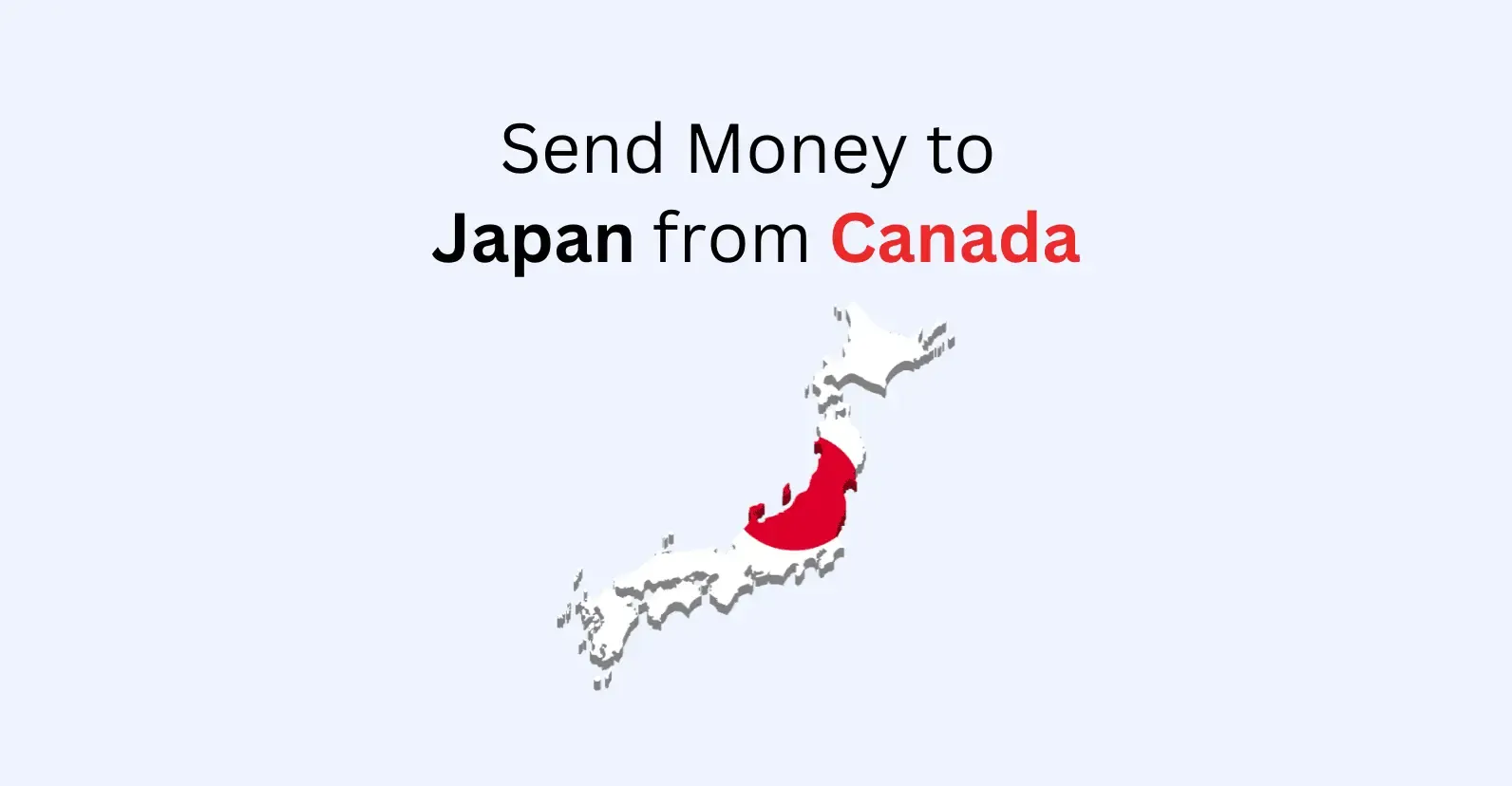 A map highlighting Japan with a red and white flag design, an arrow originating from Canada pointing toward Japan, and the text: Send Money to Japan from Canada.